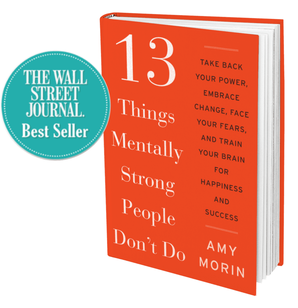 13 Things Mentally Strong People Don't Do The Wall Street Journal BestSeller