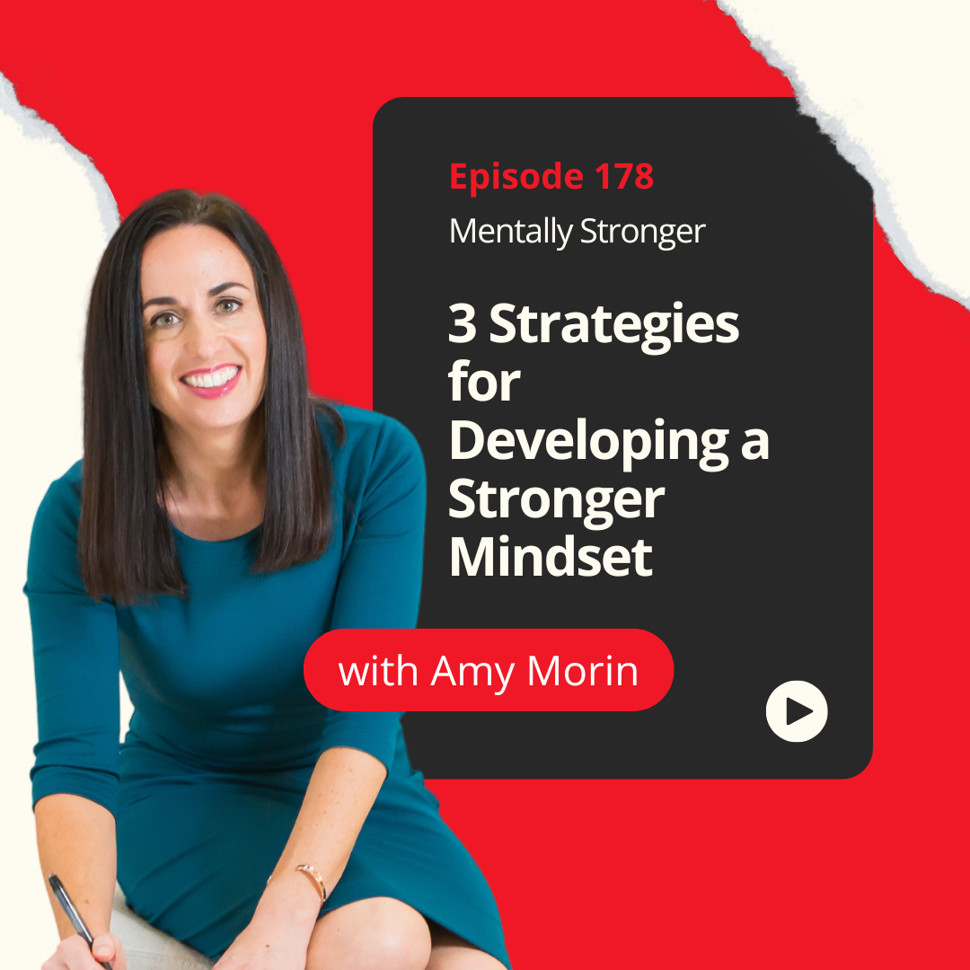 Amy-Morin-Mentally-Stronger-Develop-a-Stronger-Mindset