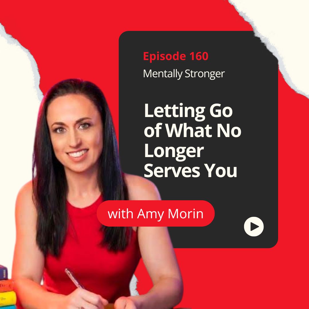 Letting-Go-of-What-No-Longer-Serves-You-Mentally-Stronger