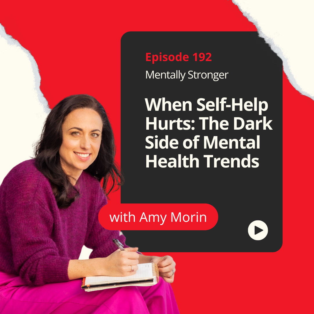 Mentally-Stronger-Amy-Morin-Mental-Health-Trends