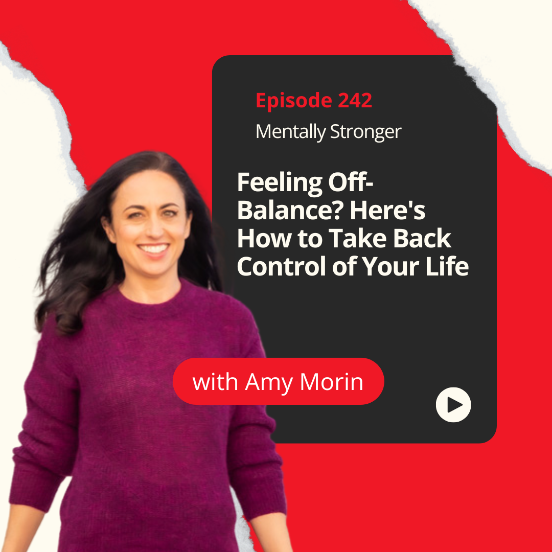 Mentally Stronger Amy Morin Tak Back Control of Your Life