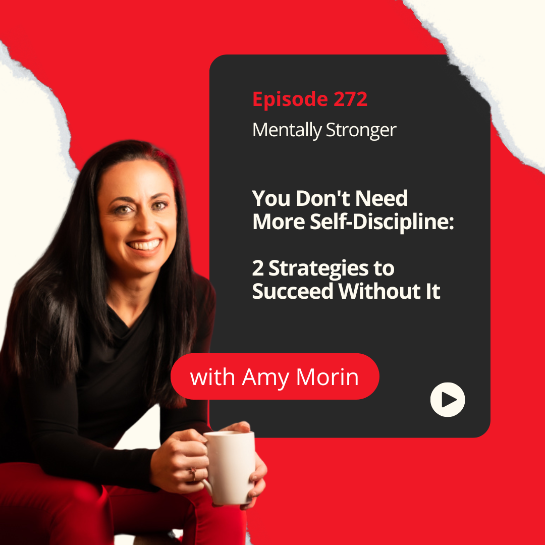 Mentally Stronger Amy Morin Succeed Without More Discipline