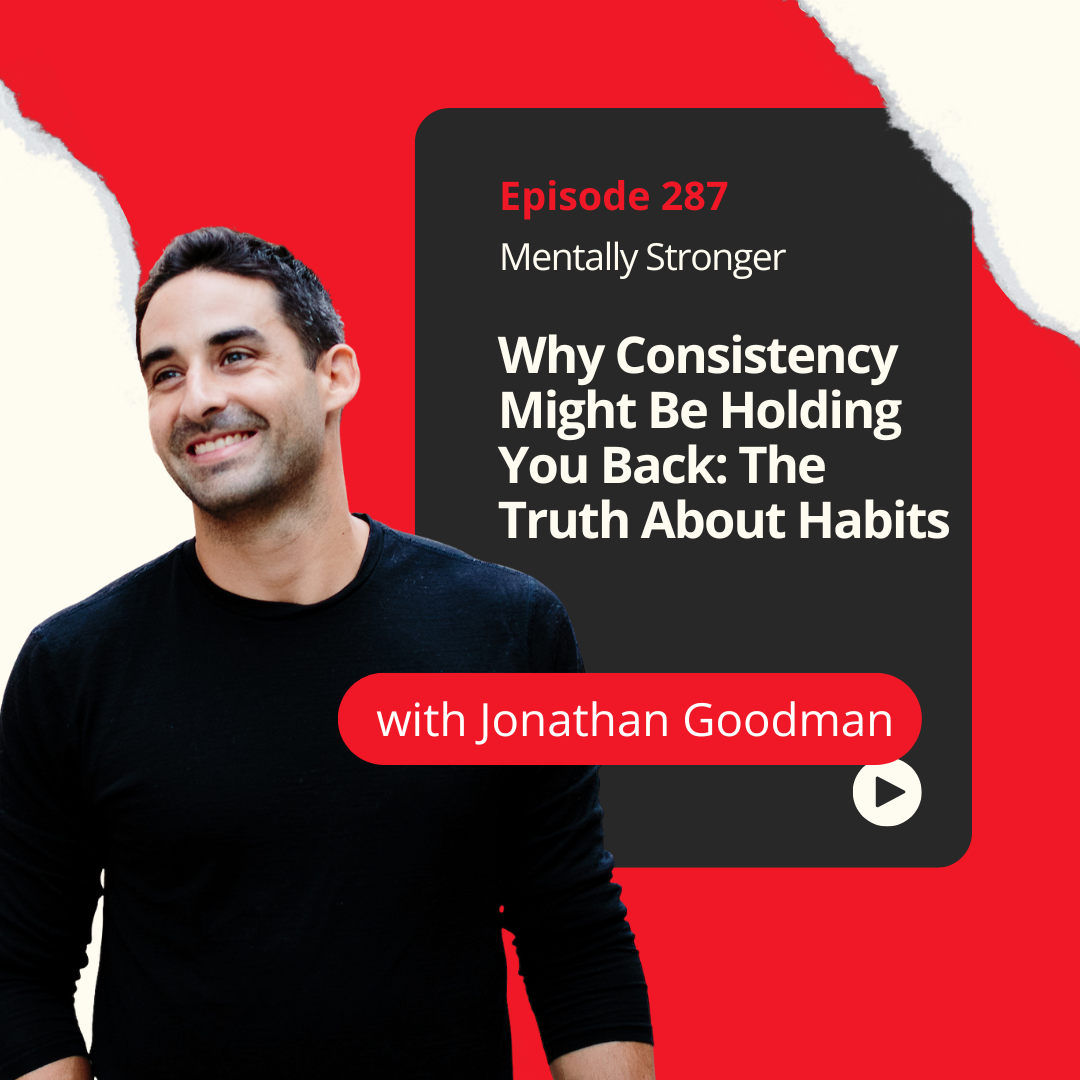 Mentally Stronger Jonathan Goodman Amy Morin