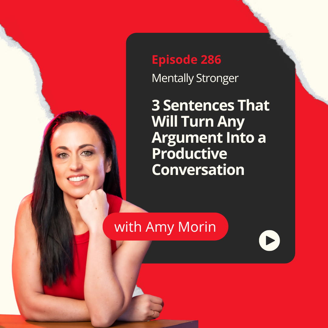 Mentally Stronger Turn Argument Into Productive Conversation