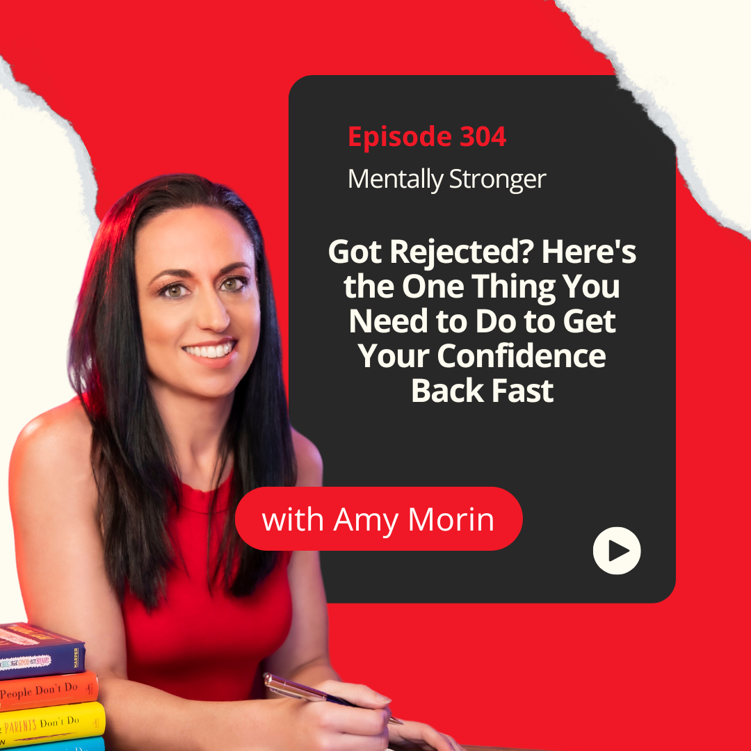 Mentally Stronger Build Confidence After Rejection