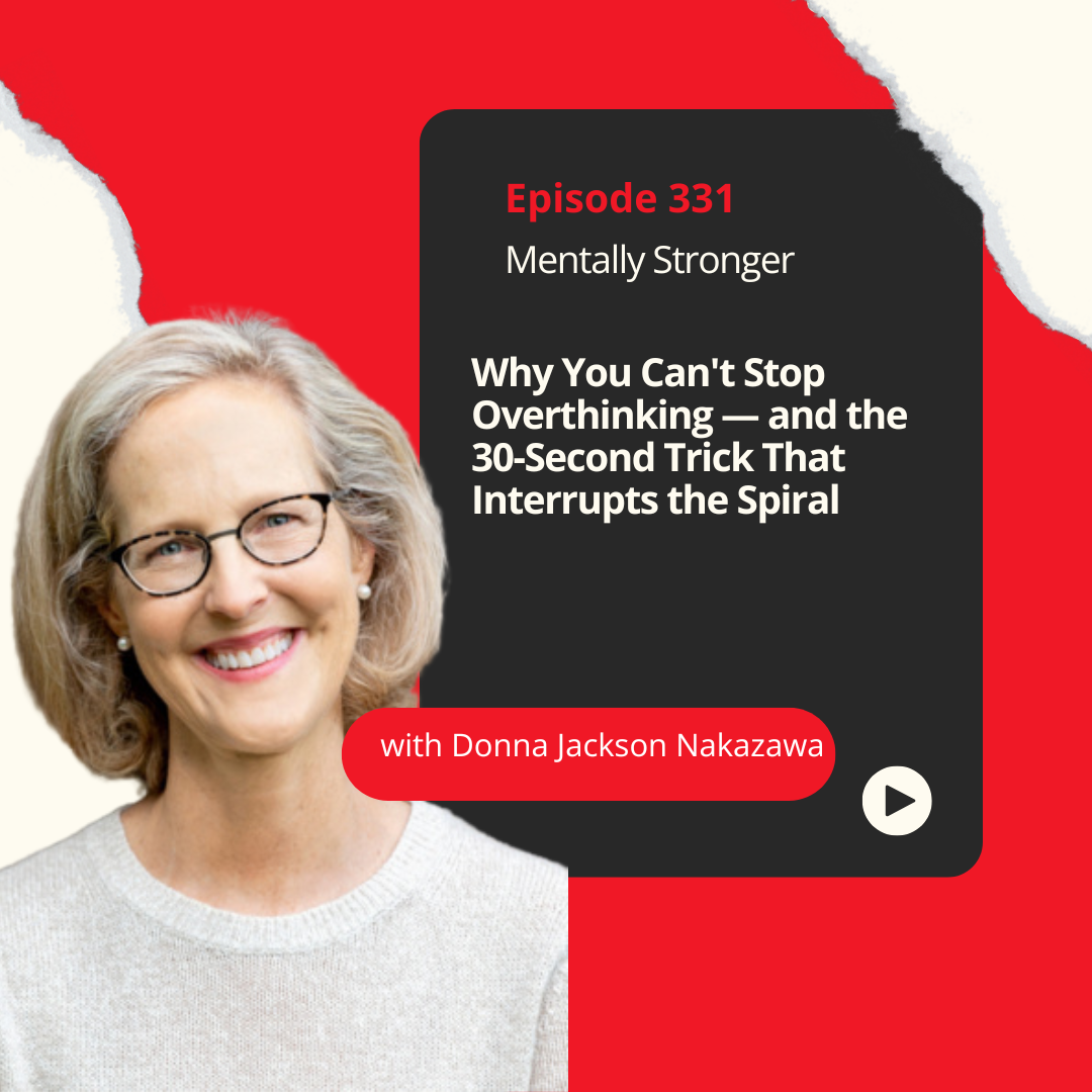 Mentally Stronger Donna Jackson Nakazawa Amy Morin