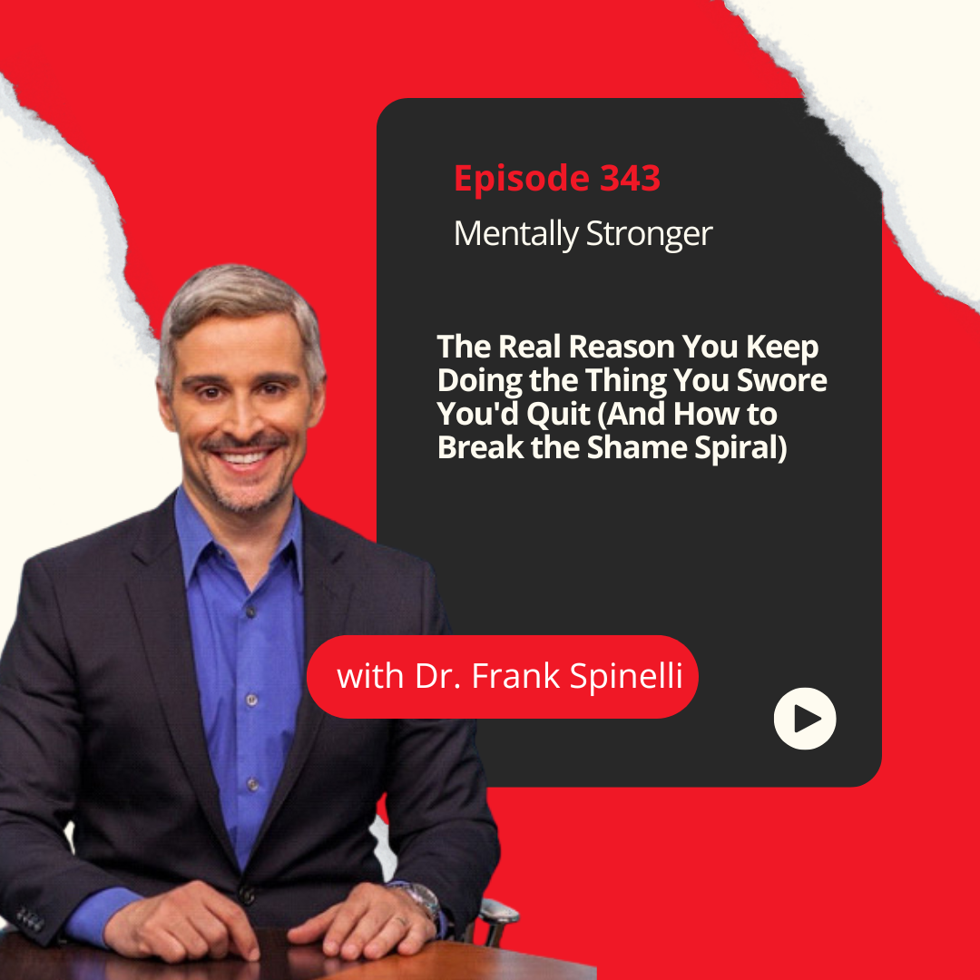 Mentally Stronger Dr Frank Spinelli Amy Morin